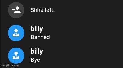 me casually banning Dawn | made w/ Imgflip meme maker