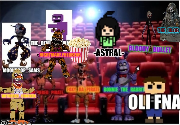 Had to add myself... again. | THE_BLOB | image tagged in stay blobby,fnaf,theater | made w/ Imgflip meme maker