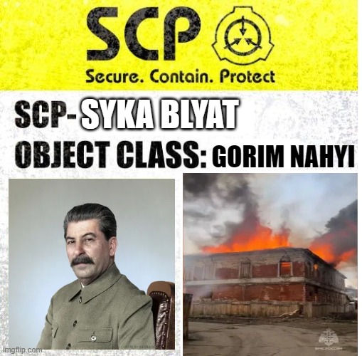 SCP Sign Generator | GORIM NAHYI; SYKA BLYAT | image tagged in scp sign generator | made w/ Imgflip meme maker