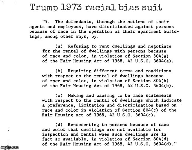 Trump 1973 racial bias suit | image tagged in donald trump,trump,racial bias suit,trump 1973 | made w/ Imgflip meme maker