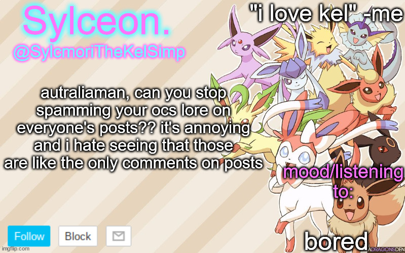 ejvdfvbffhv | autraliaman, can you stop spamming your ocs lore on everyone's posts?? it's annoying and i hate seeing that those are like the only comments on posts; bored | image tagged in ejvdfvbffhv | made w/ Imgflip meme maker