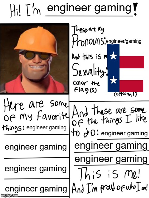 engineer gaming | engineer gaming; engineer/gaming; engineer gaming; engineer gaming; engineer gaming; engineer gaming; engineer gaming; engineer gaming; engineer gaming | image tagged in lgbtq stream account profile,engineer gaming | made w/ Imgflip meme maker