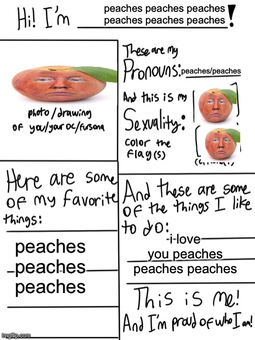 Lgbtq stream account profile | peaches peaches peaches peaches peaches peaches; peaches/peaches; peaches peaches peaches; i love you peaches peaches peaches | image tagged in lgbtq stream account profile | made w/ Imgflip meme maker