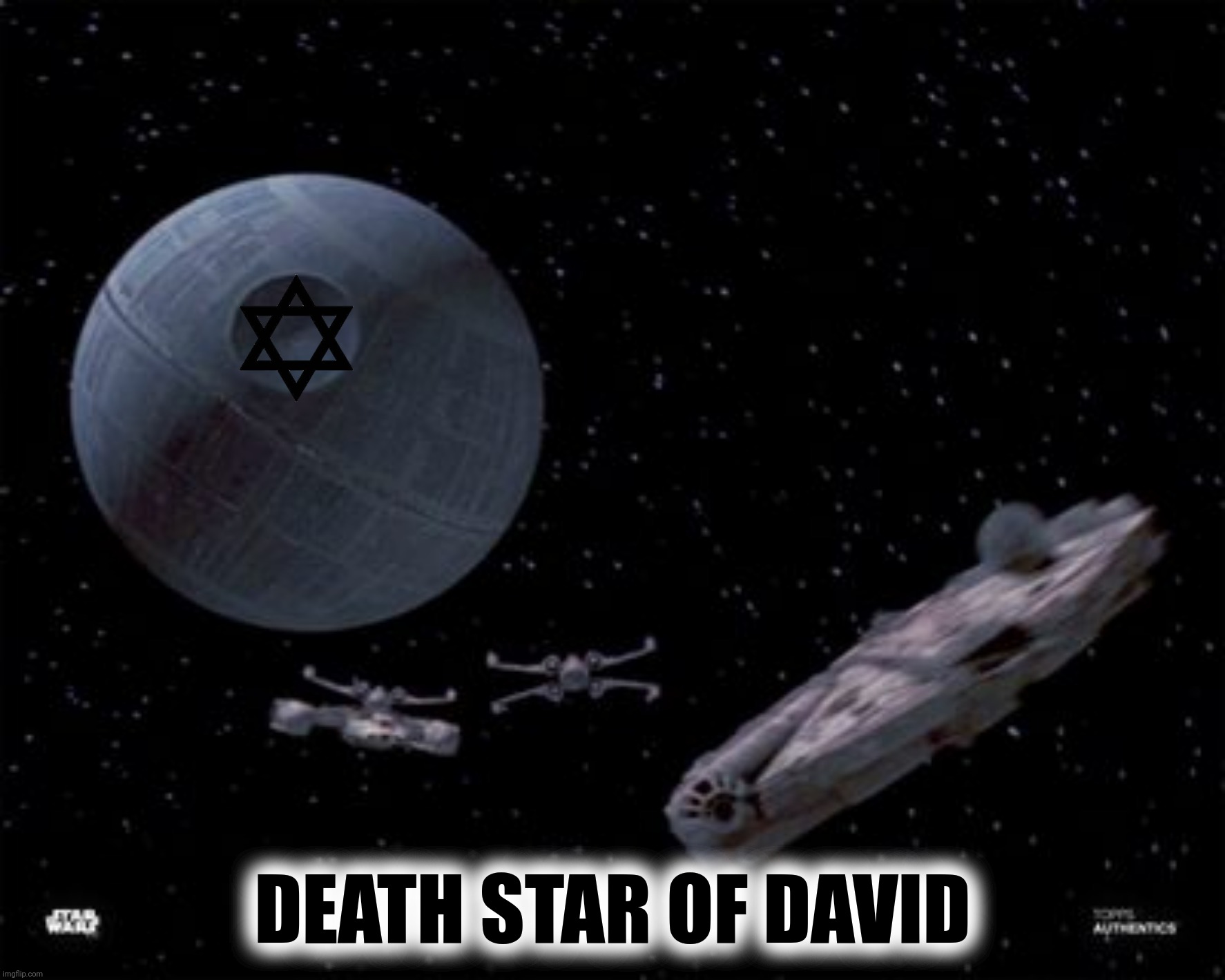 DEATH STAR OF DAVID | made w/ Imgflip meme maker