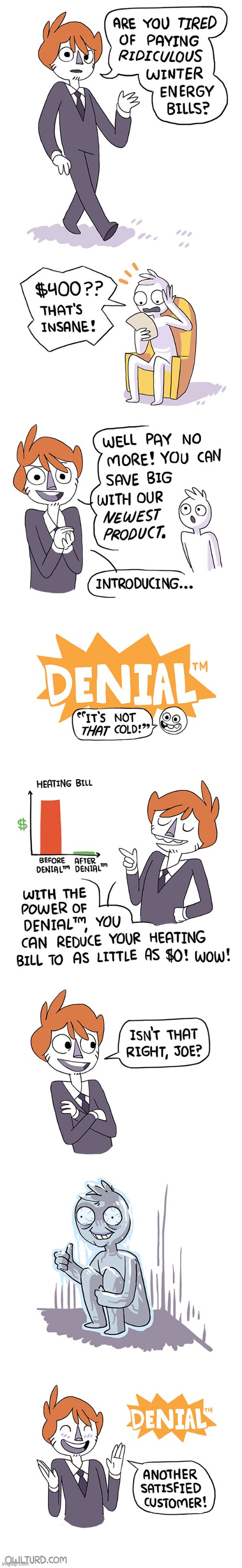 Get Denial™ today! It's free! | image tagged in winter,energy bill,denial,trademark,products | made w/ Imgflip meme maker