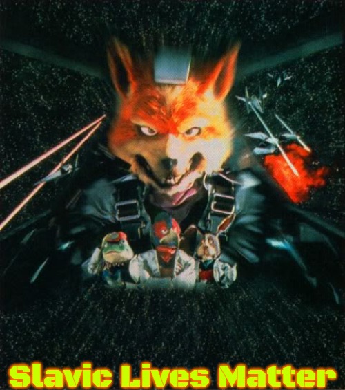 Star Fox in real life | Slavic Lives Matter | image tagged in star fox in real life,slavic,russo-ukrainian war | made w/ Imgflip meme maker