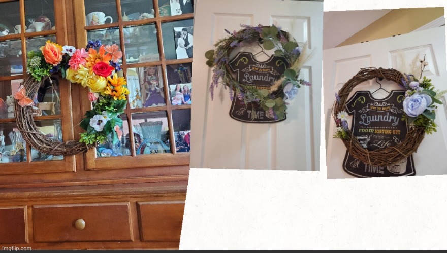 There's all the wreaths I have made | made w/ Imgflip meme maker