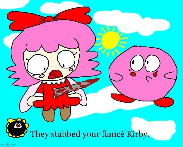 Ribbon gets stabbed with a sword | image tagged in kirby,gore,blood,funny,cute,parody | made w/ Imgflip meme maker