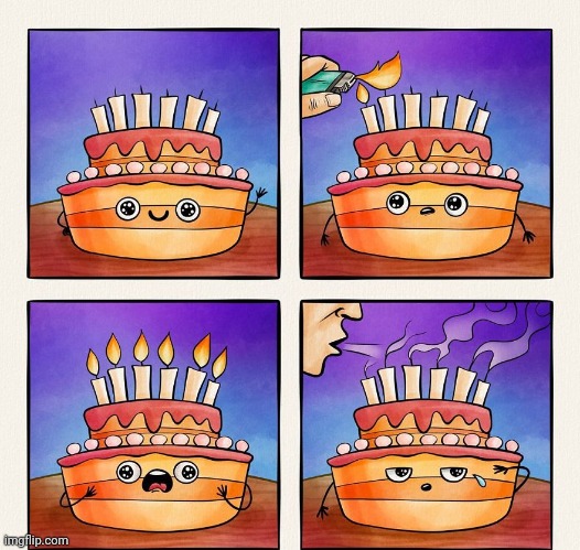 *blows the candles* | image tagged in candles,candle,cake,cakes,comics,comics/cartoons | made w/ Imgflip meme maker