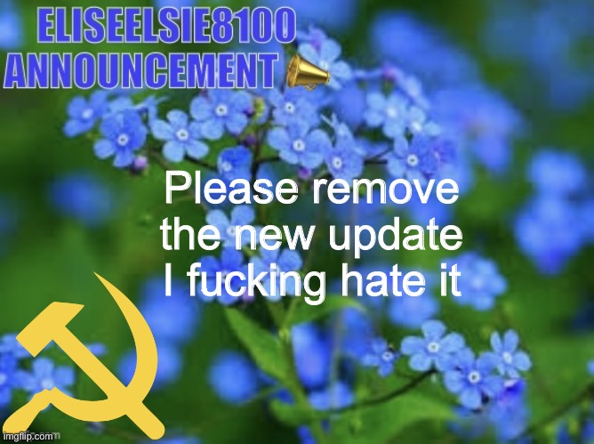Out of literally EVERYTHING the community has suggested, why this? | Please remove the new update I fuсking hate it | image tagged in elizabeth won t shut up about antisemitism so i won t shut up ab | made w/ Imgflip meme maker