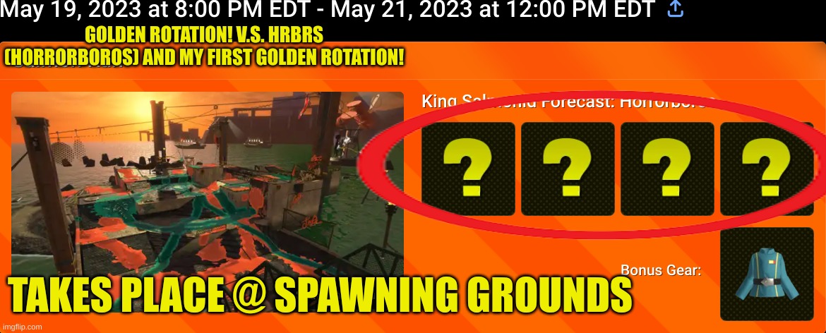 YESSSSSSS! DON'T MISS THE 'BOROS! | GOLDEN ROTATION! V.S. HRBRS (HORRORBOROS) AND MY FIRST GOLDEN ROTATION! TAKES PLACE @ SPAWNING GROUNDS | made w/ Imgflip meme maker