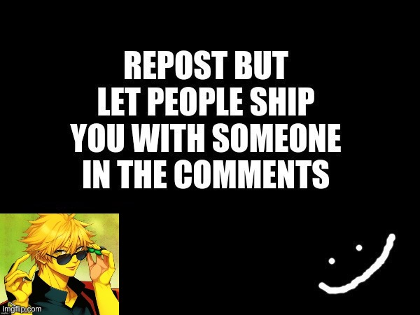 . | made w/ Imgflip meme maker