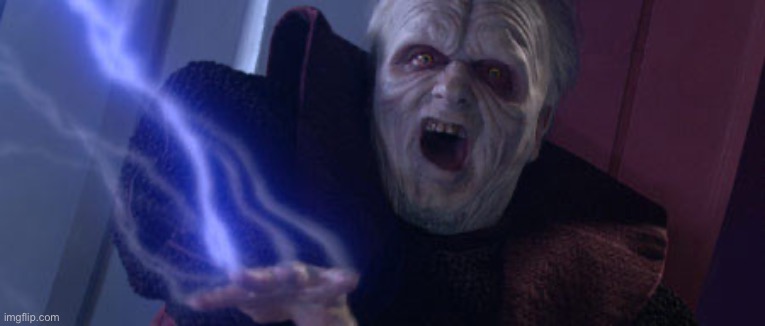 Palpatine Unlimited Power | image tagged in palpatine unlimited power | made w/ Imgflip meme maker