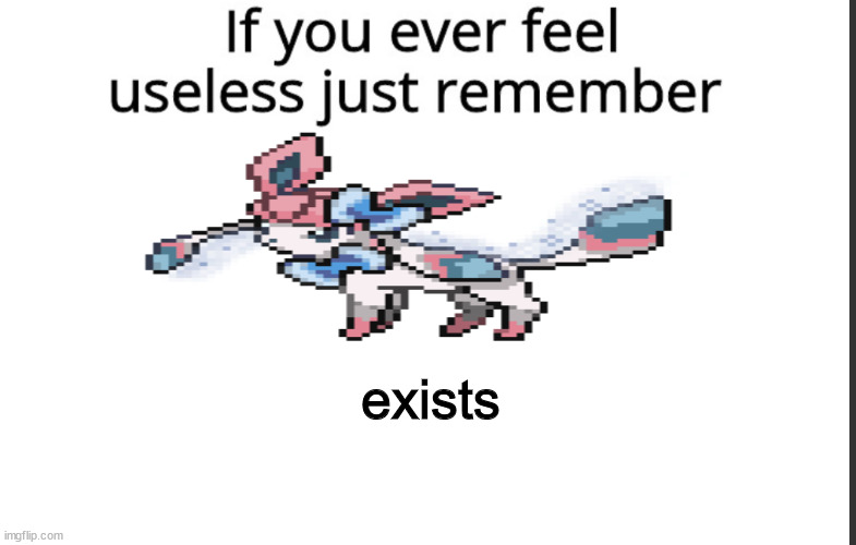 exists | made w/ Imgflip meme maker