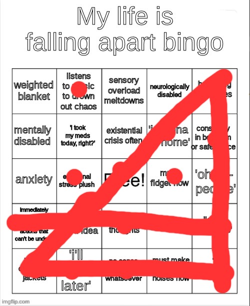 four in a row... | image tagged in my life is falling apart bingo | made w/ Imgflip meme maker