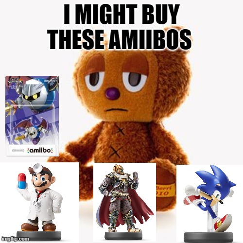 in the summer | I MIGHT BUY THESE AMIIBOS | image tagged in pj plush | made w/ Imgflip meme maker