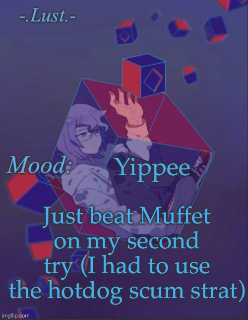 She’s swag | Yippee; Just beat Muffet on my second try (I had to use the hotdog scum strat) | image tagged in lust s croix temp | made w/ Imgflip meme maker
