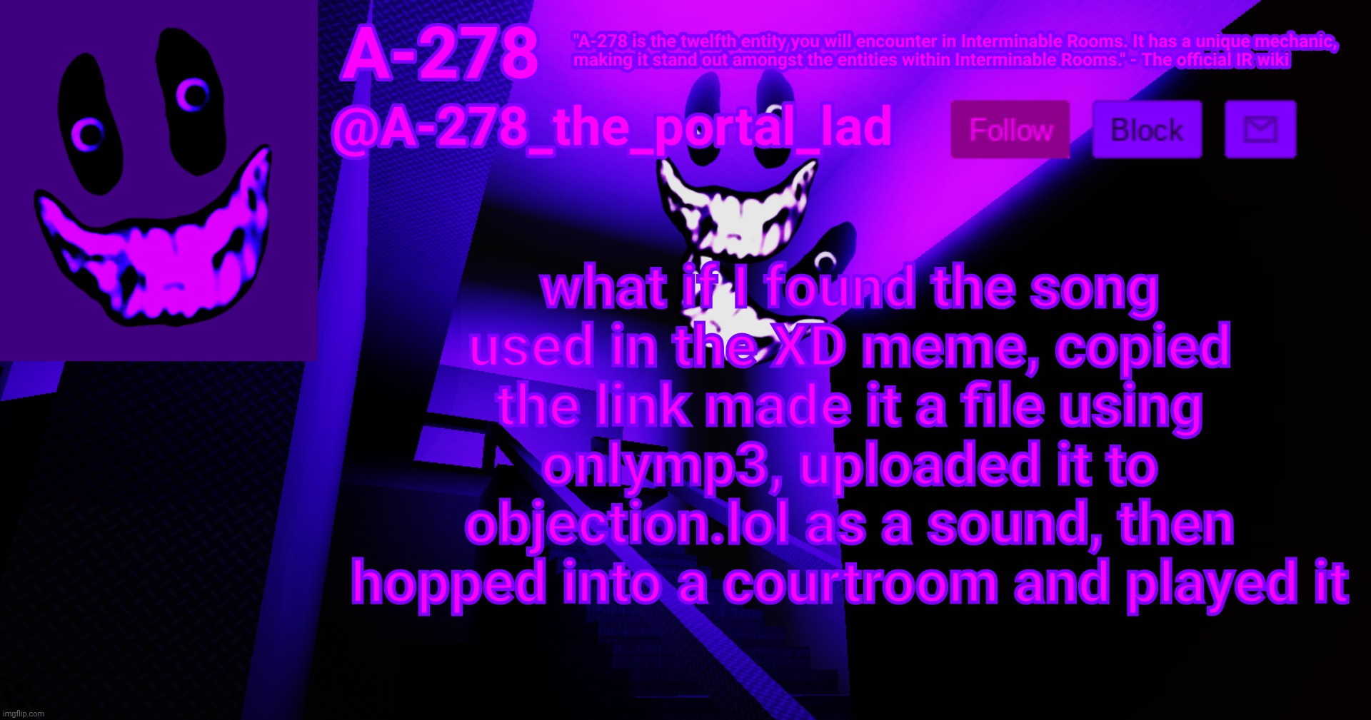 evil | what if I found the song used in the XD meme, copied the link made it a file using onlymp3, uploaded it to objection.lol as a sound, then hopped into a courtroom and played it | made w/ Imgflip meme maker