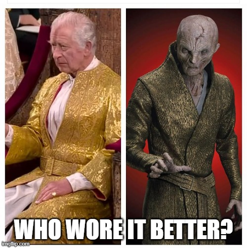 Who wore it better? | WHO WORE IT BETTER? | image tagged in king chuck,king charles,who wore it better | made w/ Imgflip meme maker