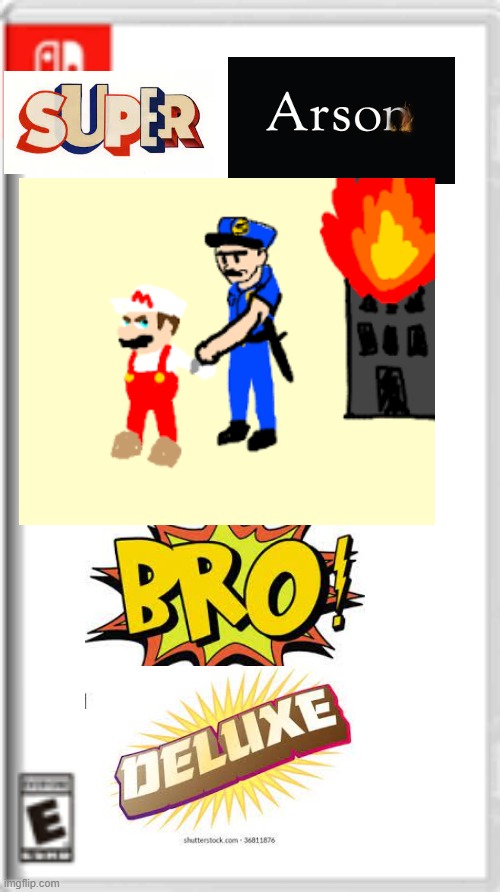 Arson | image tagged in mario | made w/ Imgflip meme maker