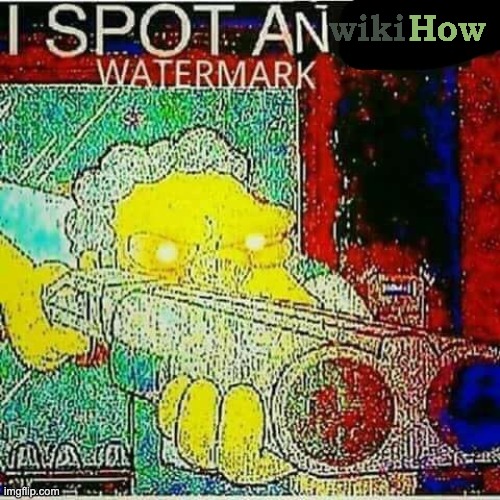 I SPOT AN x WATERMARK | image tagged in i spot an x watermark | made w/ Imgflip meme maker