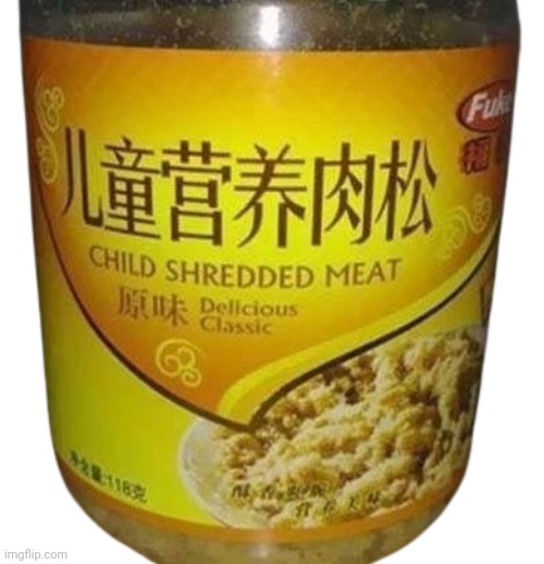 Child shredded meat | image tagged in child shredded meat | made w/ Imgflip meme maker