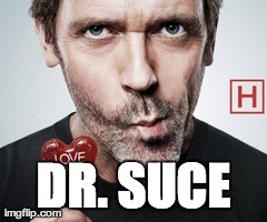 DR. SUCE | made w/ Imgflip meme maker