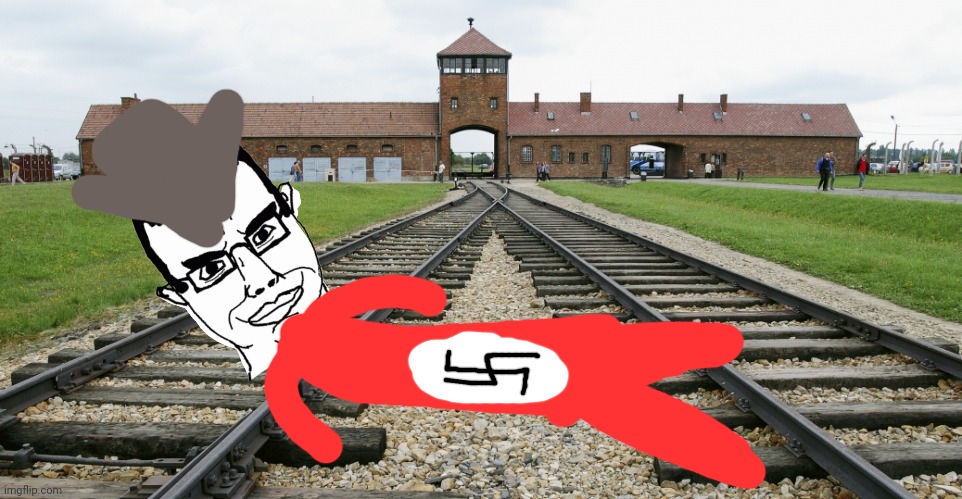 Auschwitz | image tagged in auschwitz | made w/ Imgflip meme maker