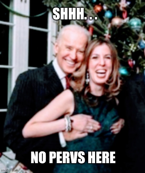 SHHH. . . NO PERVS HERE | made w/ Imgflip meme maker