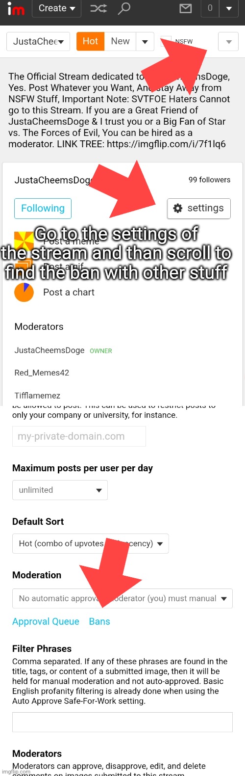 Go to the settings of the stream and than scroll to find the ban with other stuff | made w/ Imgflip meme maker