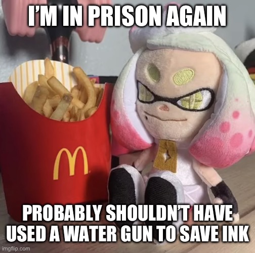 Man I am not getting on the nice list for Christmas | I’M IN PRISON AGAIN; PROBABLY SHOULDN’T HAVE USED A WATER GUN TO SAVE INK | image tagged in fry,splatoon | made w/ Imgflip meme maker