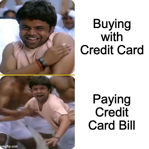 Drake Hotline Bling | Buying with Credit Card; Paying Credit Card Bill | image tagged in memes,drake hotline bling | made w/ Imgflip meme maker