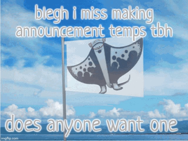 note i will not make all of them i have a life (gasp) | blegh i miss making announcement temps tbh; does anyone want one | image tagged in big man republic still image | made w/ Imgflip meme maker