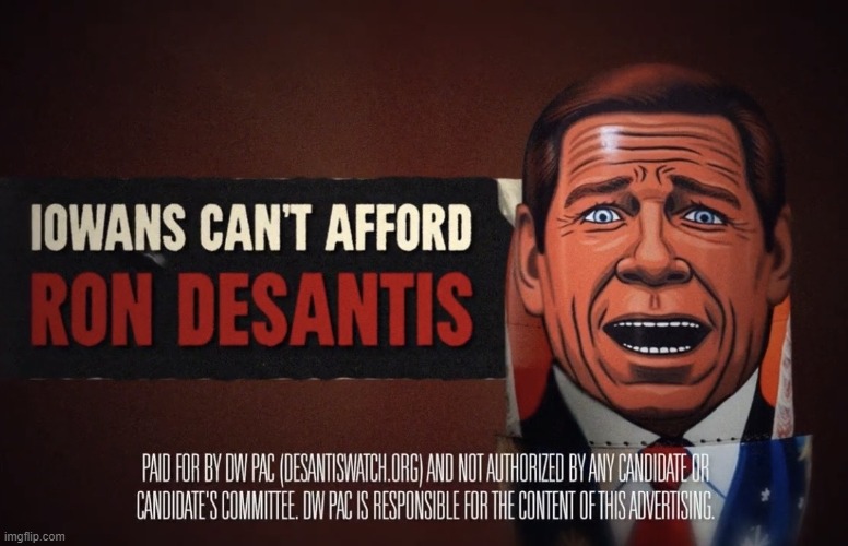 Iowa says NO... | image tagged in desantis,the,fascist | made w/ Imgflip meme maker