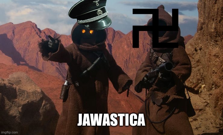 Jawa | JAWASTICA | image tagged in jawa | made w/ Imgflip meme maker