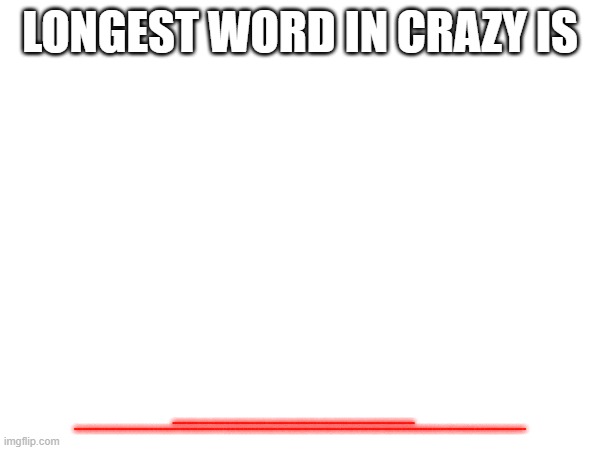 Longest words be like: | LONGEST WORD IN CRAZY IS; DTFGFDXDFGVFFRYYREEGEDY3EFTY3GEYREGYDGYTEGGVR3BRGRFVGYGFFHGEYGRHFHRGYEHFGDHGVGHGDGHGGBHFGHFDGCYGHGCBHBCGHFFHGHDBDGGDJEHFYGREHYERFVFHBHGDVHDNFHGJDGHJDGHFBDGGDHDGGDHHDFHDGHDGDGHDHGDGDHBDJBHDGHDGRHFHVFHFVBHVHDDHDVDDDHDHHDHHHHHHHHHHHHHHH                                      YHEYHDYGYGFTF2TYDEGYGEDYEGYEGYGDEYGDYGDEYDGYEDGDYEGDYGYDEGYDGEYGDEYGYEGDYDGYDEGYDGYGDYEDGYEDGEDYGDEYGDYGYGDYDEGYEDGDYGEDYEDGYDGEDYEGYDGDYGDYDGYDGYDGYYGDEYDGEYDGYDEGDYEGDEYDEGYDEGYDGEDYGDEYDGEYEDGDEDEYGGDYUEHGDTYFRGHFUGREHUDKHFYREFUGHUYTGEDYETGFDGGDYHWHDEGUYRFGYDG4EDGYRUYDFRUEUYDURYFYEHJED7URYRUDFGRHFHRGYFYHUIEHRFUHRJFHJHDJFHJHDFJHFJFDHJDFHFJHDJFDHFJFHDJFHFDDJDFHJFGHJRG788YYRFTEDYIE2YUGFHUGFHFIJHFFJFFHFJJHGFHGJHFHJGGFGFHGFGHFHGGHGGHFGJGFHJGHGHJHGUYUTUJYUY | image tagged in funny,long meme,ftd | made w/ Imgflip meme maker