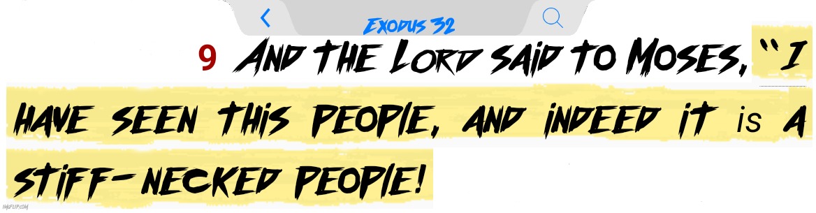 You're probably gonna need this soon with how on edge people are right now because of how long the Tax Gods are taking | image tagged in stiff necked people,custom template,bible | made w/ Imgflip meme maker