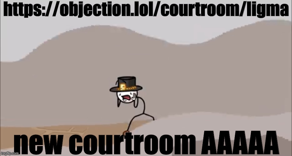 https://objection.lol/courtroom/ligma | https://objection.lol/courtroom/ligma; new courtroom AAAAA | image tagged in henry stickmin being surprised | made w/ Imgflip meme maker