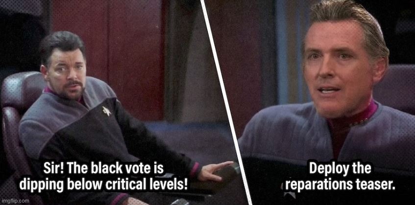 Newsome Chokes on reparations | image tagged in reparations teaser meme | made w/ Imgflip meme maker