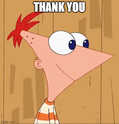 f | THANK YOU | image tagged in f | made w/ Imgflip meme maker