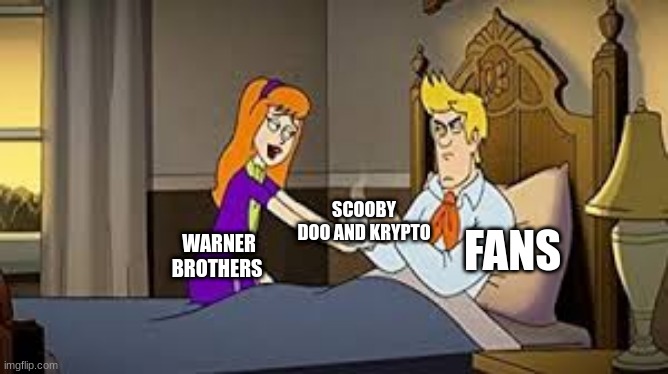 I made this into a template | SCOOBY DOO AND KRYPTO; FANS; WARNER BROTHERS | image tagged in scooby doo | made w/ Imgflip meme maker