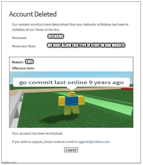 what if roblox lets people unbanned? - Imgflip