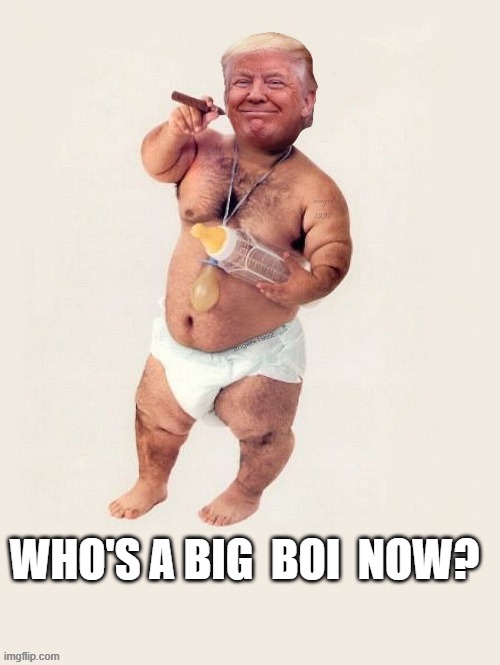 WHO'S A BIG  BOI  NOW? | made w/ Imgflip meme maker