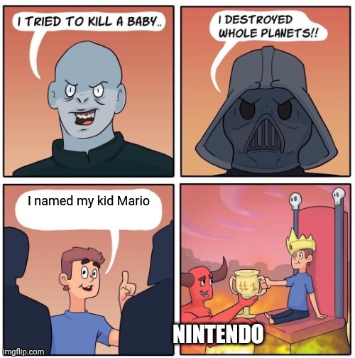 Nintendo lawsuits be like | I named my kid Mario; NINTENDO | image tagged in 1 trophy | made w/ Imgflip meme maker