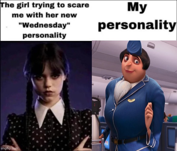 Yes :) | image tagged in the girl trying to scare me with her new wednesday personality | made w/ Imgflip meme maker