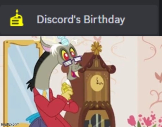 Discord's Birthday | image tagged in discord,15june,mlp,mlp meme,john de lancie,fluttercord | made w/ Imgflip meme maker
