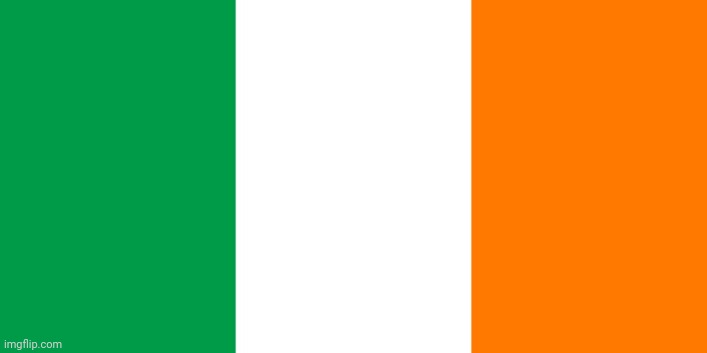 May 16 2023 | image tagged in irish flag | made w/ Imgflip meme maker