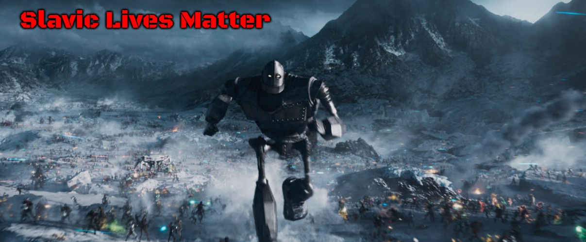Ready player one iron giant | Slavic Lives Matter | image tagged in ready player one iron giant,slavic,russo-ukrainian war | made w/ Imgflip meme maker