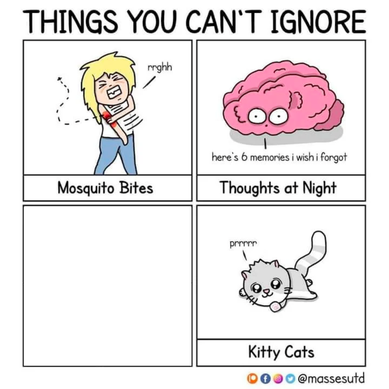 Things You Can't Ignore Blank Meme Template