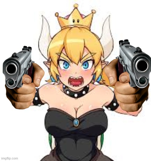 shitpost no. i forgor | image tagged in bowsette | made w/ Imgflip meme maker